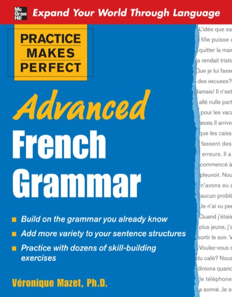 Cover image for book Practice Makes Perfect: Advanced French Grammar