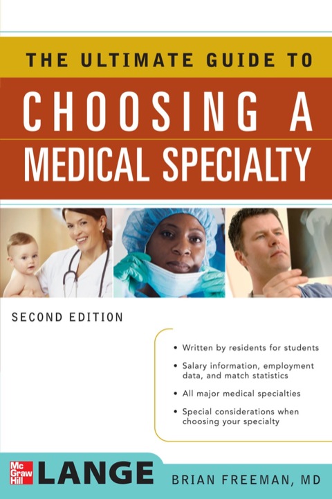 Cover image for book The Ultimate Guide to Choosing a Medical Specialty
