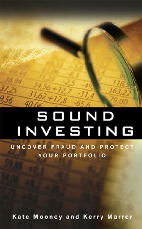 Cover image for book Sound Investing: Uncover Fraud and Protect Your Portfolio