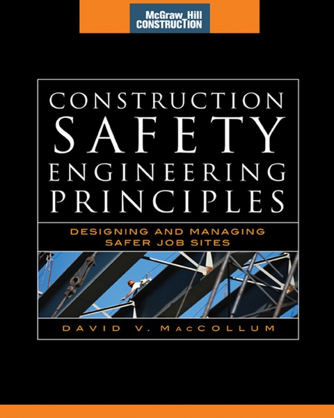 Cover image for book Construction Safety Engineering Principles (McGraw-Hill Construction Series)