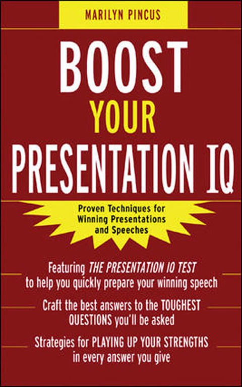 Cover image for book Boost Your Presentation IQ: Proven Techniques for Winning Presentations and Speeches