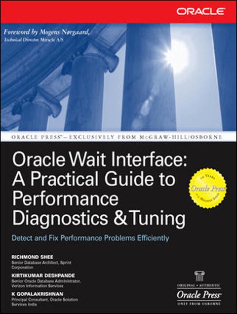 Cover image for book Oracle Wait Interface: A Practical Guide to Performance Diagnostics & Tuning