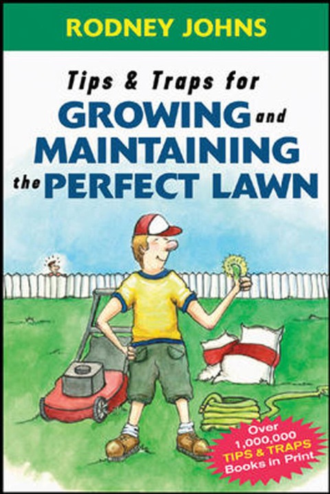Cover image for book Tips & Traps for Growing and Maintaining the Perfect Lawn