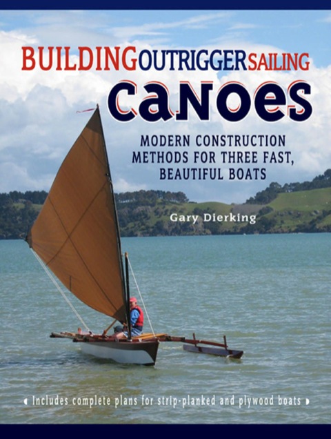 Cover image for book Building Outrigger Sailing Canoes