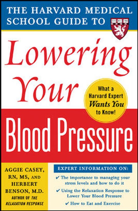 Cover image for book Harvard Medical School Guide to Lowering Your Blood Pressure