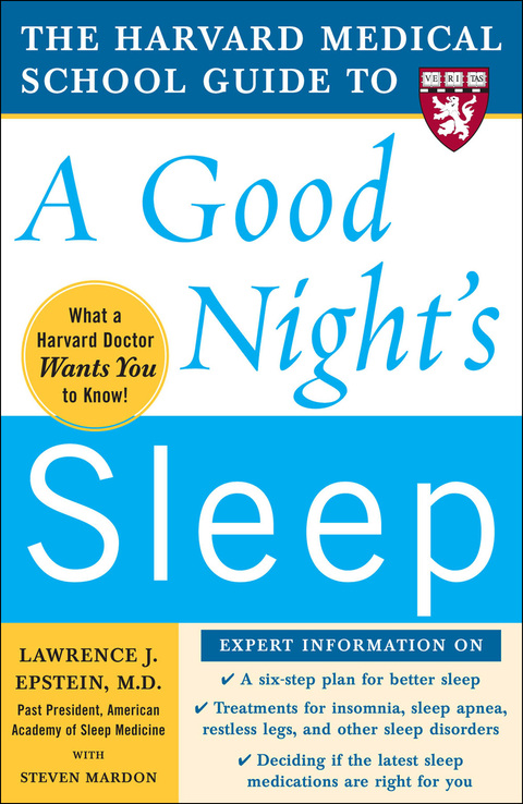 Cover image for book The Harvard Medical School Guide to a Good Night's Sleep