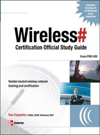 صورة الغلاف: Wireless# Certification Official Study Guide (Exam PW0-050) 1st edition 9780072263428
