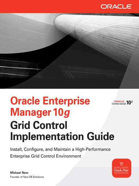 Cover image for book Oracle Enterprise Manager 10g Grid Control Implementation Guide