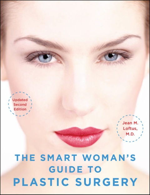 Cover image for book The Smart Woman's Guide to Plastic Surgery, Updated Second Edition