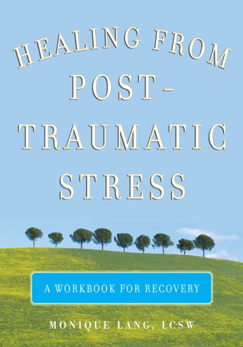 Cover image for book Healing from Post-Traumatic Stress