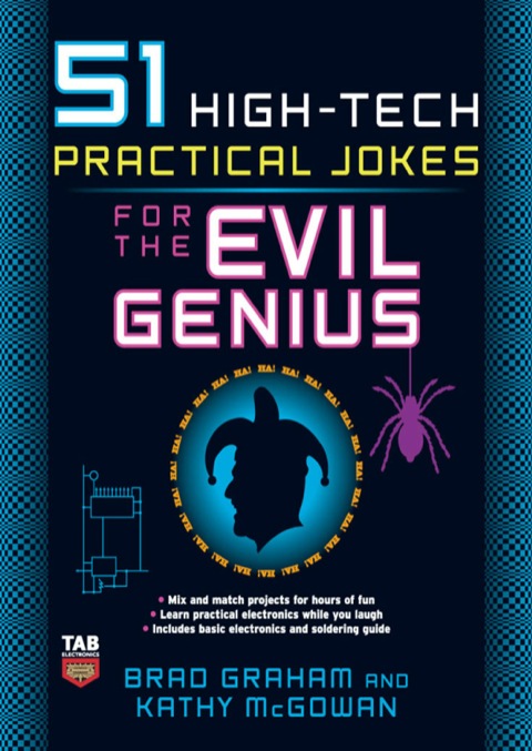 Cover image for book 51 High-Tech Practical Jokes for the Evil Genius