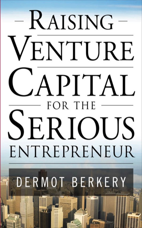 Cover image for book Raising Venture Capital for the Serious Entrepreneur