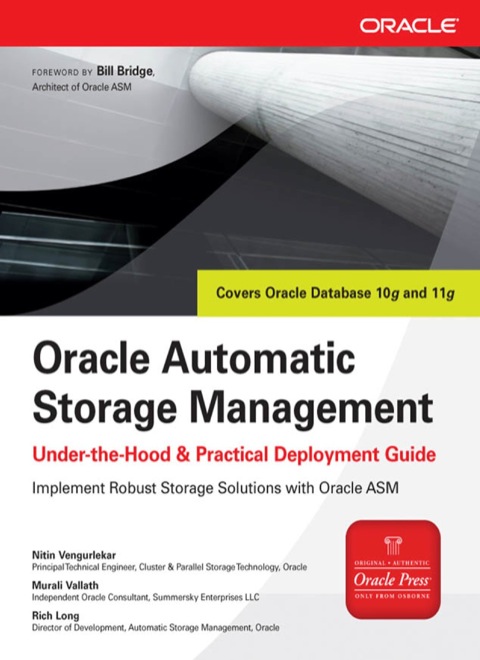 Cover image for book Oracle Automatic Storage Management: Under-the-Hood & Practical Deployment Guide