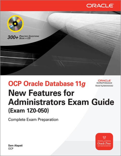 Cover image for book OCP Oracle Database 11g New Features for Administrators Exam Guide (Exam 1Z0-050)