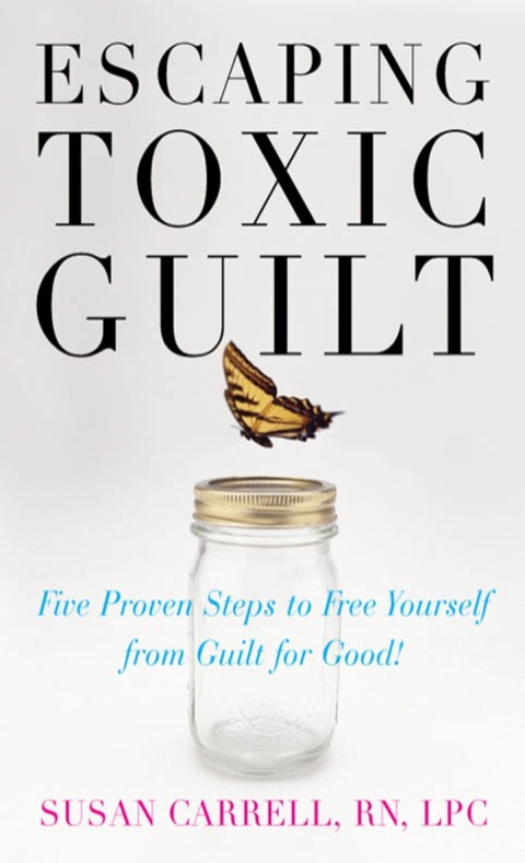 Cover image for book Escaping Toxic Guilt