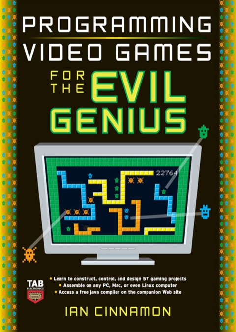 Cover image for book Programming Video Games for the Evil Genius
