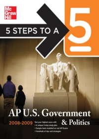 Cover image: 5 Steps to a 5 AP U.S. Government and Politics, 2008-2009 Edition 2nd edition 9780071497985