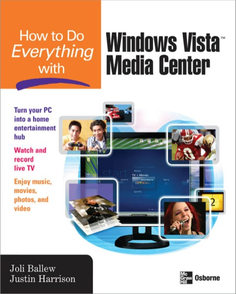 Cover image for book How to Do Everything with Windows Vista™ Media Center