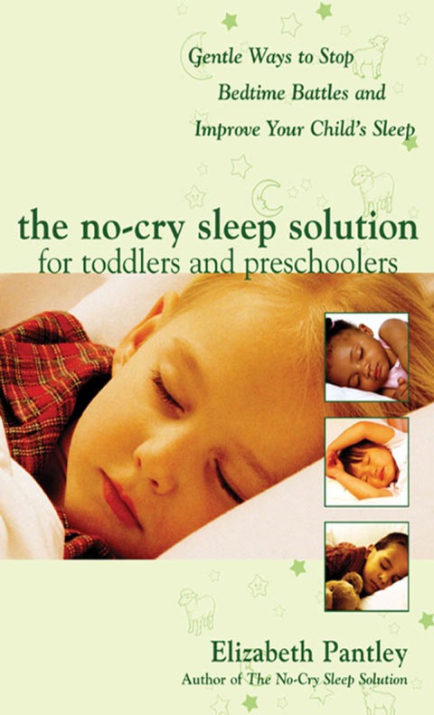 Cover image for book The No-Cry Sleep Solution for Toddlers and Preschoolers: Gentle Ways to Stop Bedtime Battles and Improve Your Child’s Sleep