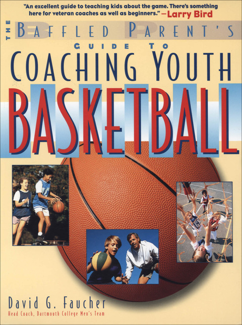 Cover image for book The Baffled Parent's Guide to Coaching Youth Basketball