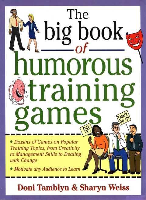 Cover image for book The Big Book of Humorous Training Games
