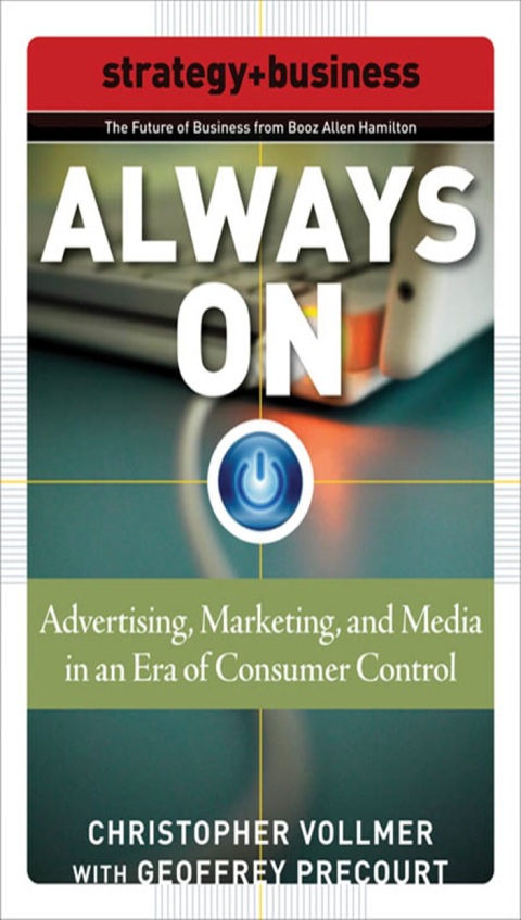 Cover image for book Always On: Advertising, Marketing, and Media in an Era of Consumer Control