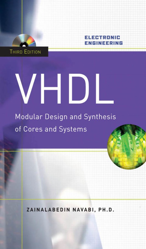 Cover image for book VHDL:Modular Design and Synthesis of Cores and Systems, Third Edition