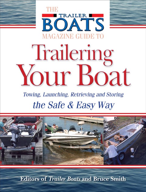 Cover image for book The Complete Guide to Trailering Your Boat