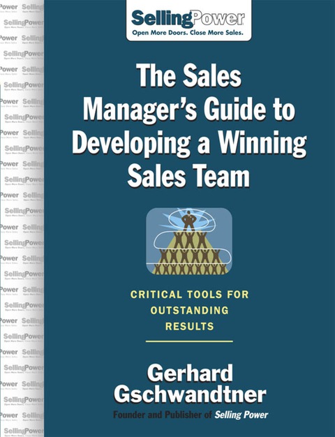 Cover image for book The Sales Manager's Guide to Developing A Winning Sales Team
