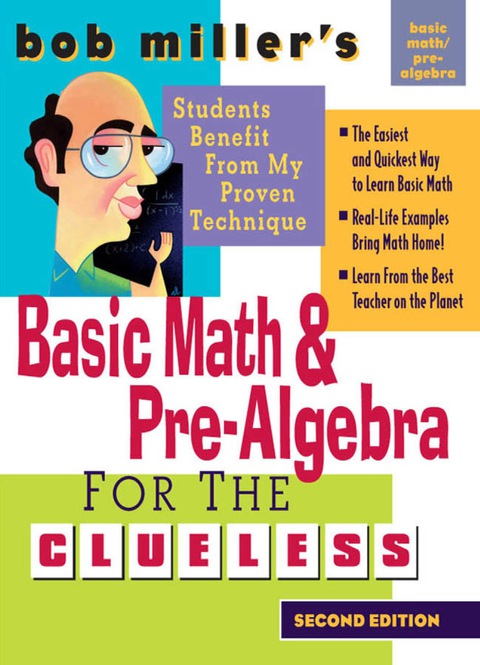 Cover image for book Bob Miller's Basic Math and Pre-Algebra for the Clueless, 2nd Ed.