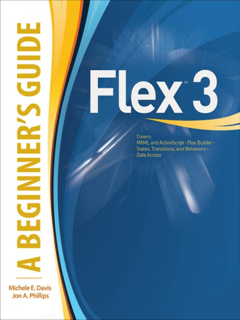 Cover image for book Flex™ 3: A Beginner's Guide