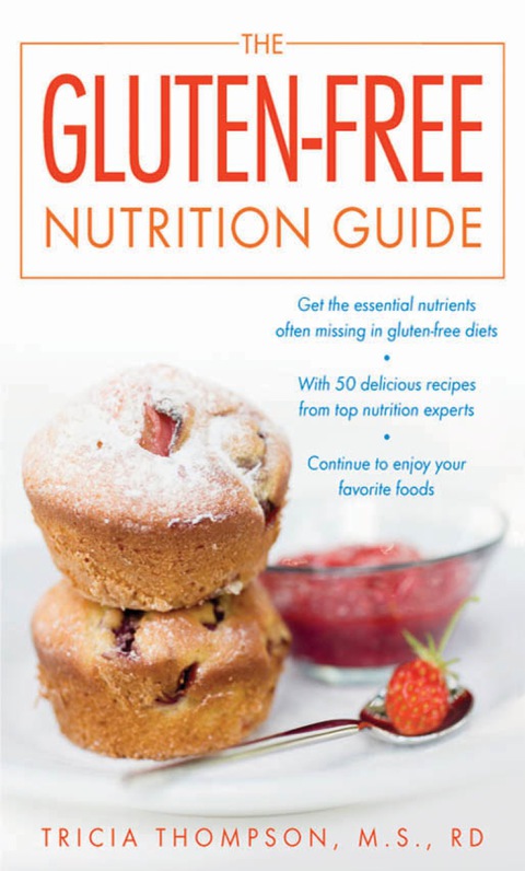 Cover image for book The Gluten-Free Nutrition Guide