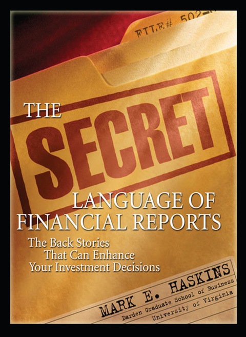 Cover image for book The Secret Language of Financial Reports: The Back Stories That Can Enhance Your Investment Decisions