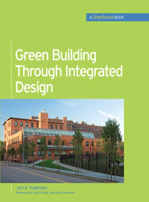 Cover image for book Green Building Through Integrated Design (GreenSource Books)