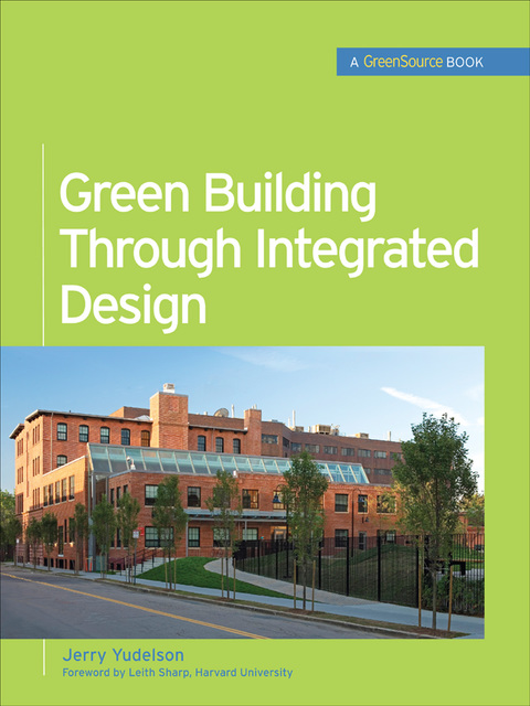Cover image for book Green Building Through Integrated Design (GreenSource Books)