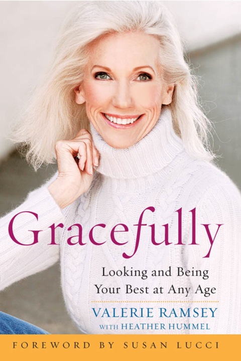 Cover image for book Gracefully: Looking and Being Your Best at Any Age