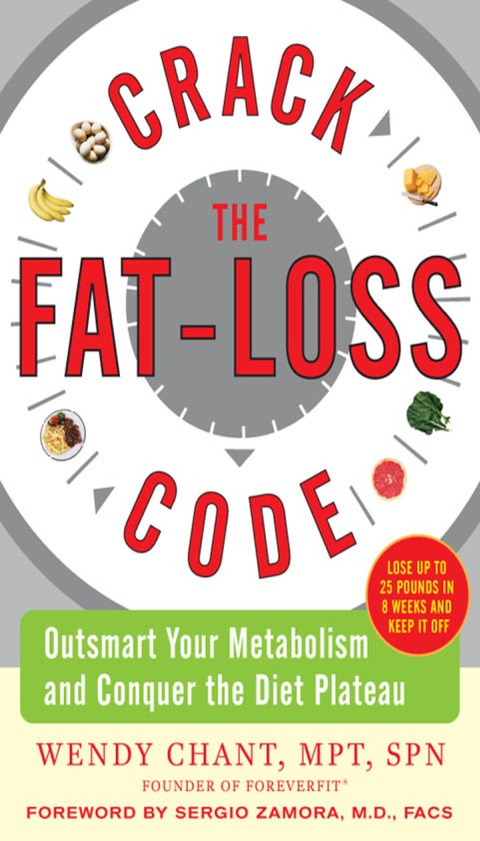 Cover image for book Crack the Fat-Loss Code: Outsmart Your Metabolism and Conquer the Diet Plateau