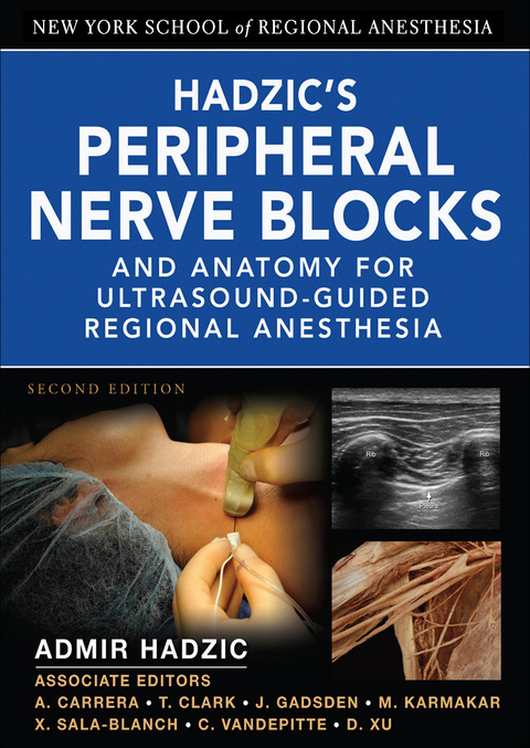Cover image for book Hadzic's Peripheral Nerve Blocks and Anatomy for Ultrasound-Guided Regional Anesthesia