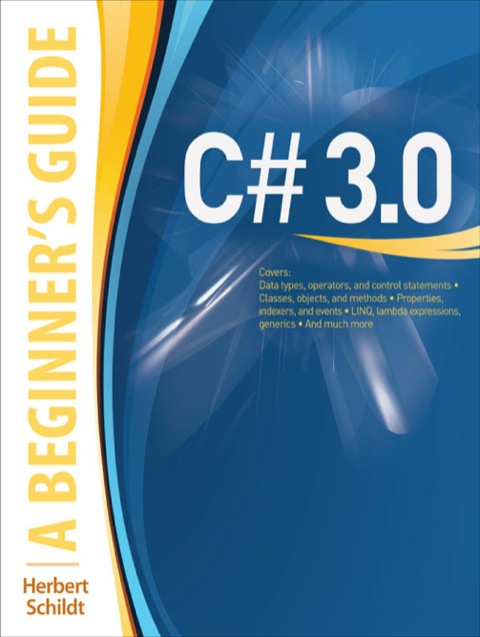 Cover image for book C# 3.0: A Beginner's Guide
