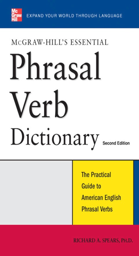 Cover image for book McGraw-Hill's Essential Phrasal Verbs Dictionary