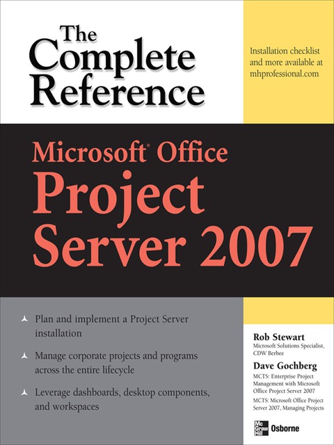 Cover image for book Microsoft® Office Project Server 2007: The Complete Reference