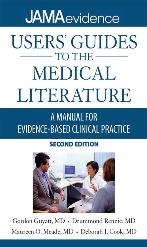 Cover image for book Users' Guides to the Medical Literature: A Manual for Evidence-Based Clinical Practice