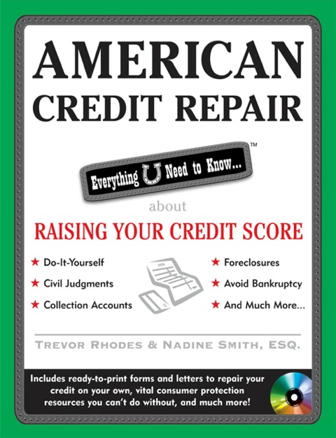 Cover image for book American Credit Repair: Everything U Need to Know About Raising Your Credit Score