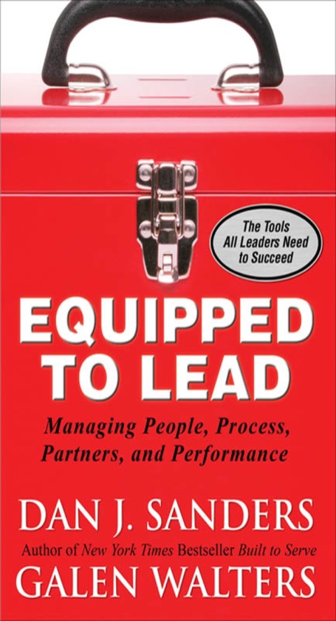 Cover image for book Equipped to Lead:  Managing People, Partners, Processes, and Performance