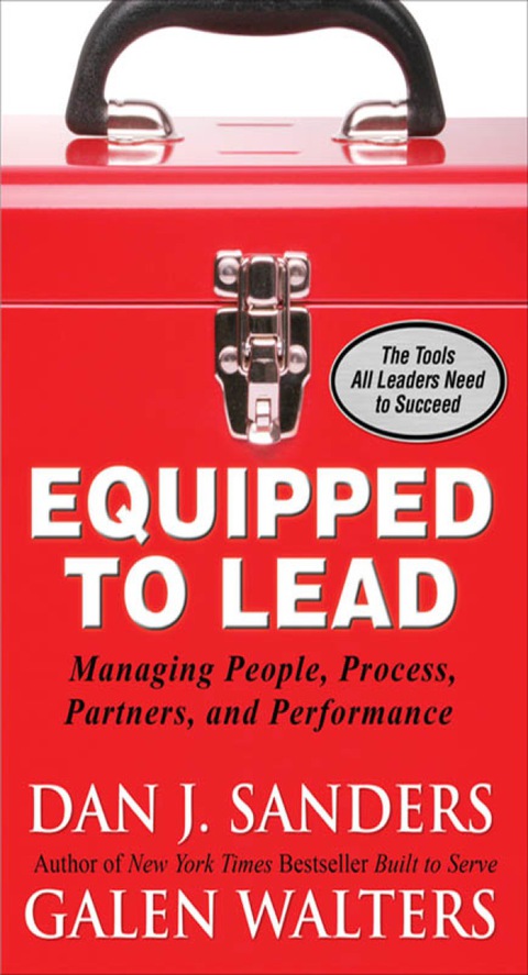 Cover image for book Equipped to Lead:  Managing People, Partners, Processes, and Performance