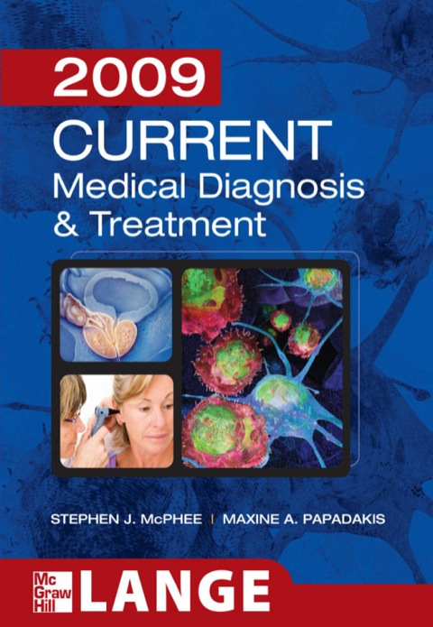 CURRENT Medical Diagnosis and Treatment 2009