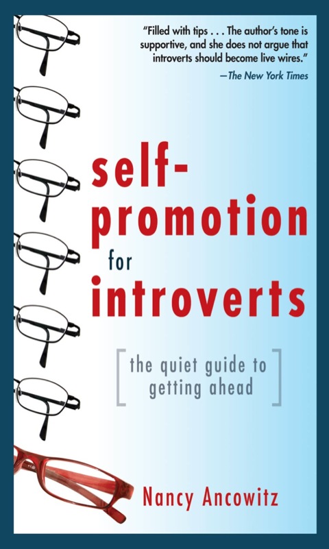 Cover image for book Self-Promotion for Introverts: The Quiet Guide to Getting Ahead