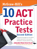 McGraw-Hill's 10 ACT Practice Tests, Second Edition