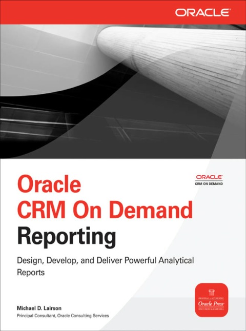 Cover image for book Oracle CRM On Demand Reporting