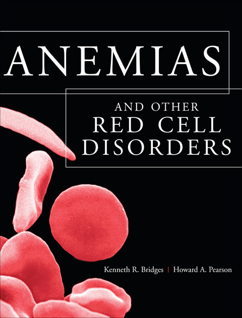 Cover image for book Anemias and Other Red Cell Disorders